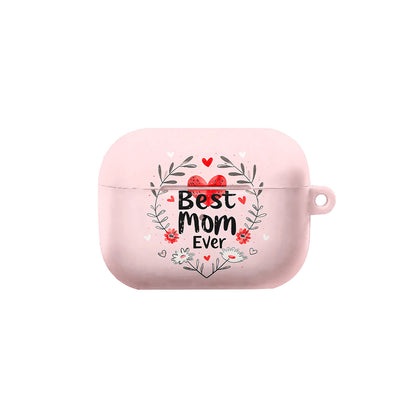 Best Mom Ever Gift Mother Day AirPods Case