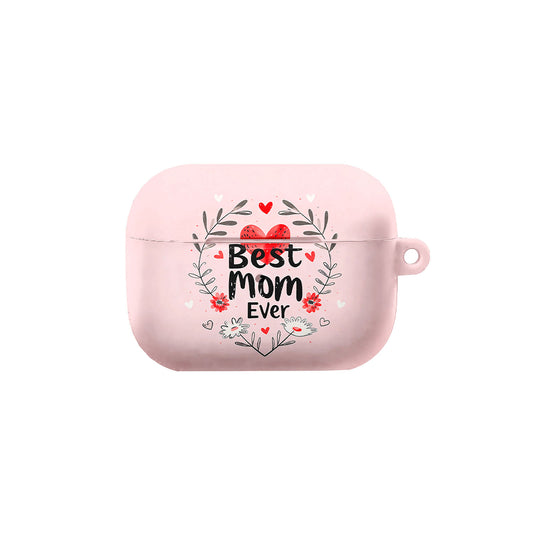 Best Mom Ever Gift Mother Day AirPods Case