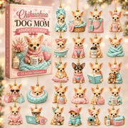 24 Days of Chihuahua Dog Mom - 2026 Advent Calendar Blind Box of 24 Ornament