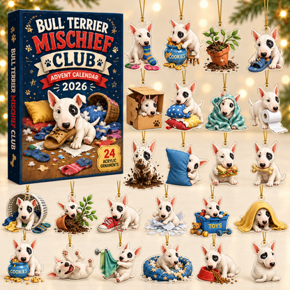 Bull Terrier Mischief Club Advent Calendar 2026 - 24-Day Festive Countdown, Acrylic Charms Blind Box - Gift For Bull Terrier Lovers