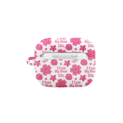 I Love My Mom Pink Floral Earbud Airpod Case