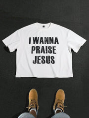 I Wanna Praise Jesus Oversized Graphic Tee