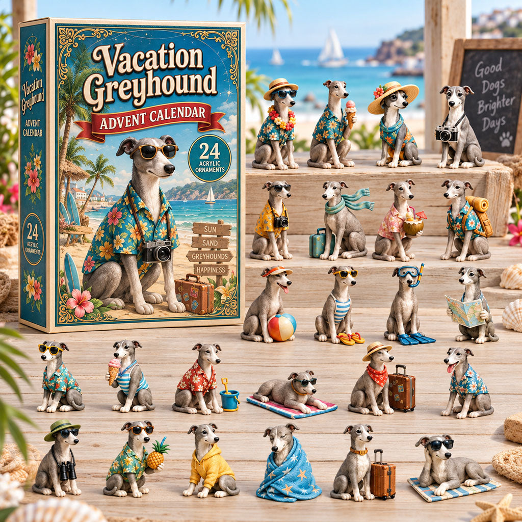 CHRISTMAS KICKOFF 40% OFF - Vacation Greyhound Advent Calendar 2026 - 24-Day Festive Countdown, Acrylic Charms Blind Box - Gift For Greyhound Lovers AC0NT250