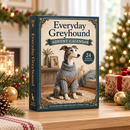 Everyday Greyhound Advent Calendar 2026 - 24-Day Festive Countdown, Acrylic Charms Blind Box - Gift For Greyhound Lovers