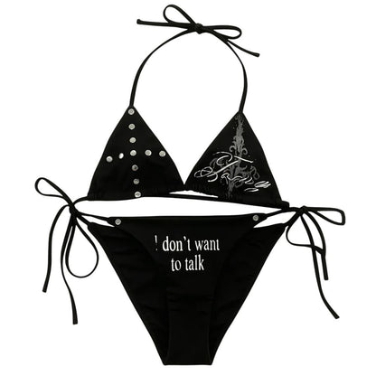 I Don't Want To Talk Bikini Set